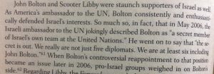 TIL that the Israeli ambassador to the UN joked about John Bolton being &ldquo;a secret member of Israel&rsquo;s team at the United Nations&rdquo; due to his fanatic support of the state as the US ambassador to the UN. - conspiracy