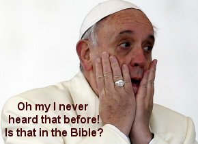 Pope Francis: Lucifer is god of the Catholic Church &ndash; Catholics are NOT Christians