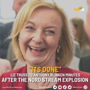 'It's done': Liz Truss 'message' to Blinken over Nord Stream attack