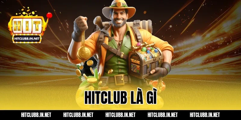hitclub là gì