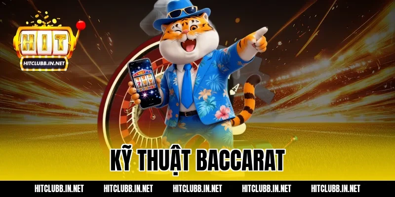 kỹ thuật baccarat